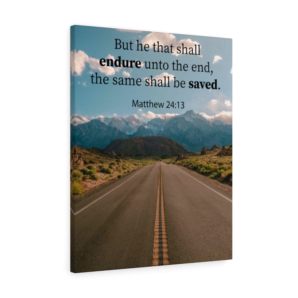 Scripture Walls He Shall Be Saved Matthew 24:13 Christian Home Decor Bible Art Unframed-Express Your Love Gifts