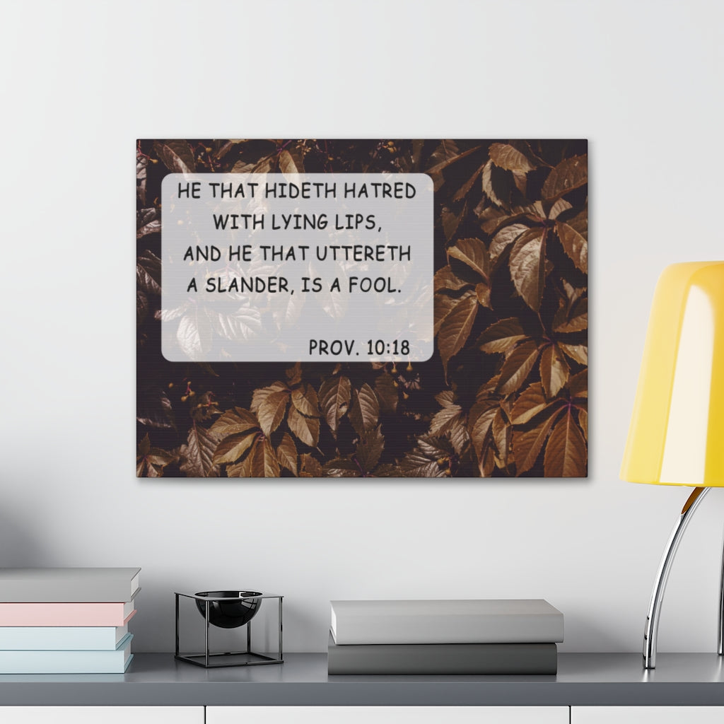 Scripture Walls He That Hideth Proverbs 10:18 Bible Verse Canvas Christian Wall Art Ready to Hang Unframed-Express Your Love Gifts