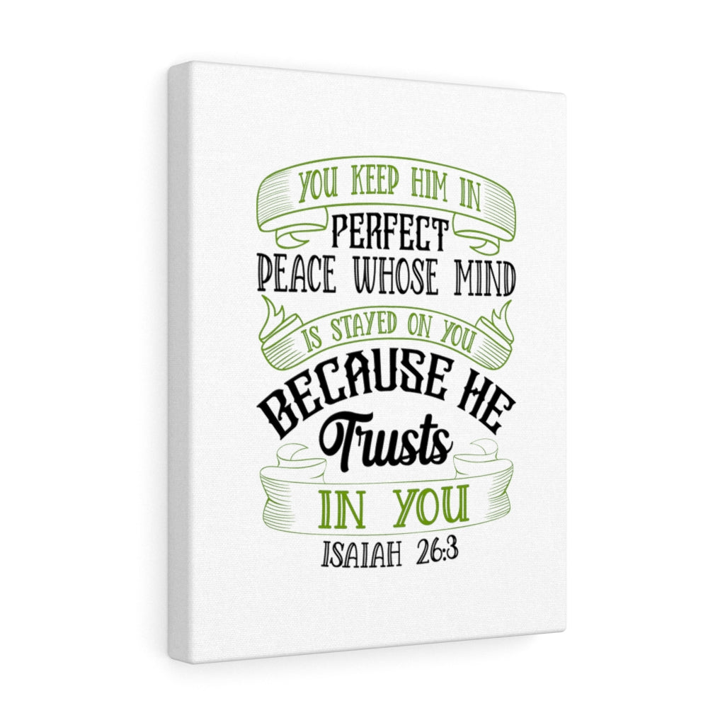 Scripture Walls He Trusts In You Isaiah 26:3 Bible Verse Canvas Christian Wall Art Ready to Hang Unframed-Express Your Love Gifts
