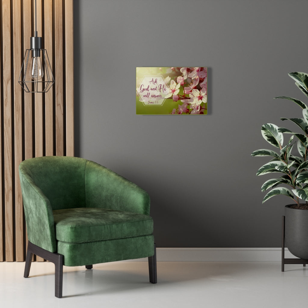 Scripture Walls He Will Answer James 1:5 Pink Flower Bible Verse Canvas Christian Wall Art Ready to Hang Unframed-Express Your Love Gifts