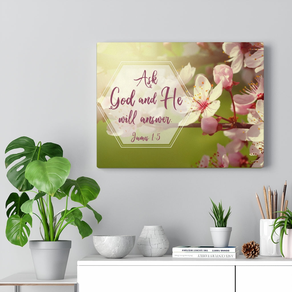 Scripture Walls He Will Answer James 1:5 Pink Flower Bible Verse Canvas Christian Wall Art Ready to Hang Unframed-Express Your Love Gifts