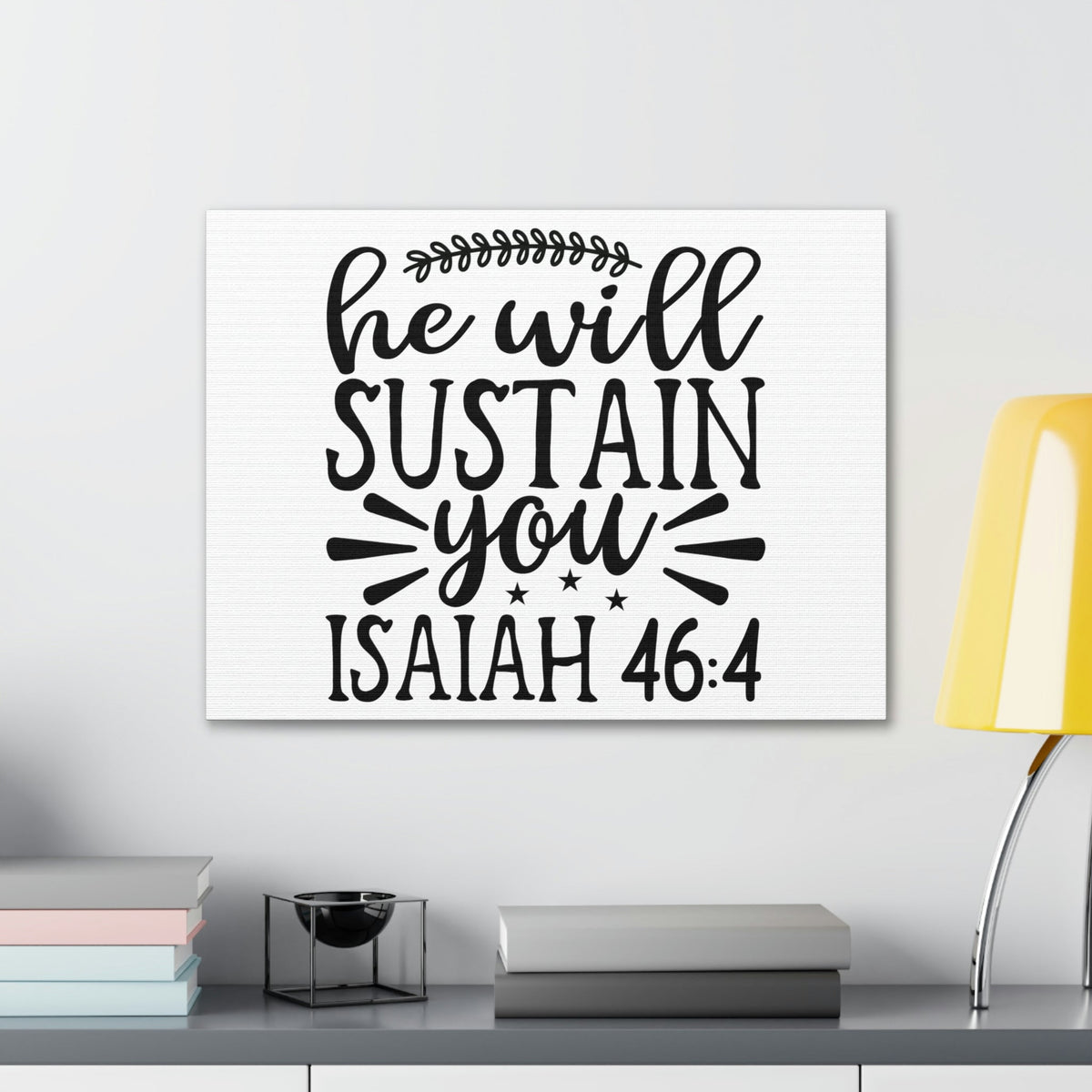 Scripture Walls He Will Sustain Isaiah 46:4 Bible Verse Canvas Christian Wall Art Ready to Hang Unframed-Express Your Love Gifts