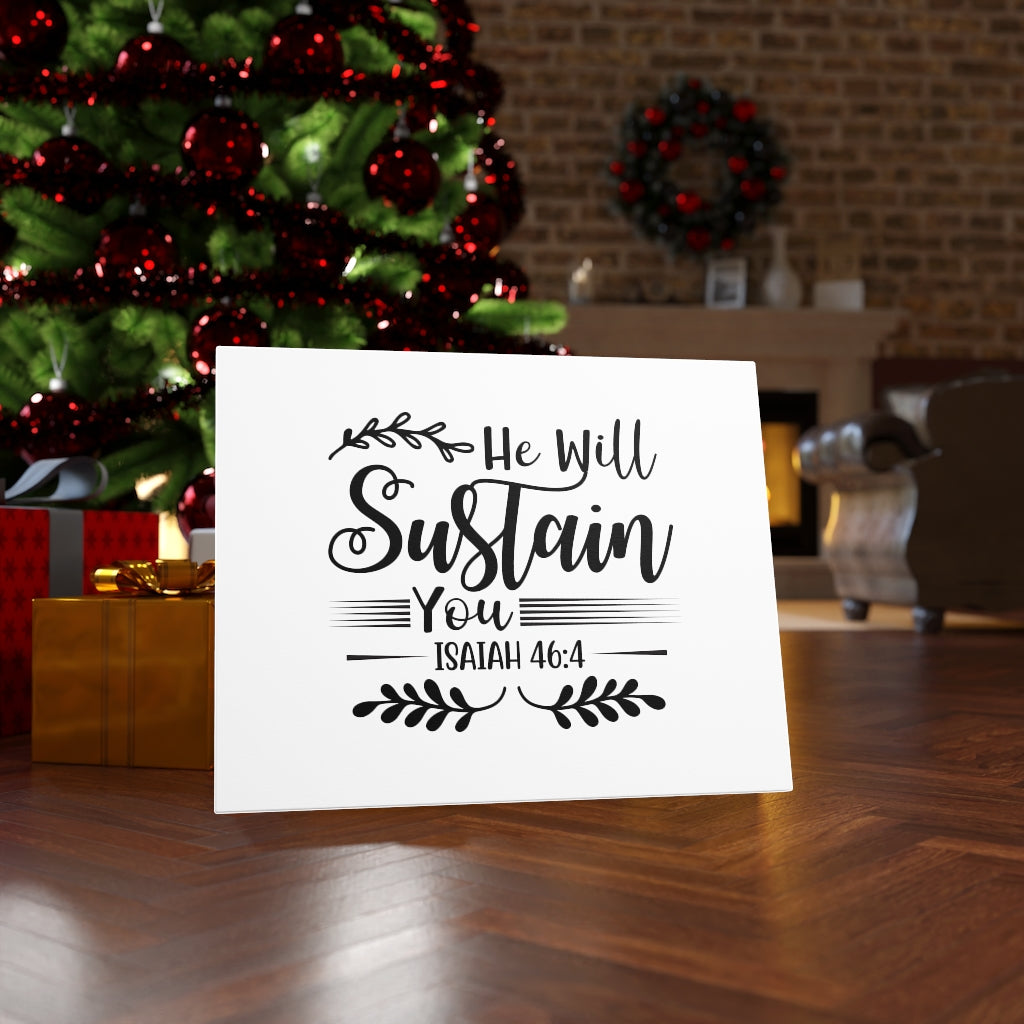 Scripture Walls He Will Sustain You Isaiah 46:4 Bible Verse Canvas Christian Wall Art Ready to Hang Unframed-Express Your Love Gifts