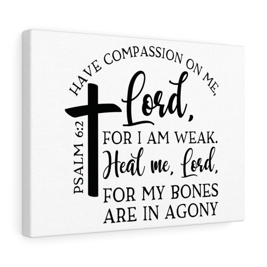Scripture Walls Heal Me Lord Psalm 6:2 Bible Verse Canvas Christian Wall Art Ready to Hang Unframed-Express Your Love Gifts