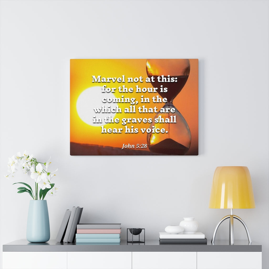 Scripture Walls Hear His Voice John 5:28 Bible Verse Canvas Christian Wall Art Ready to Hang Unframed-Express Your Love Gifts