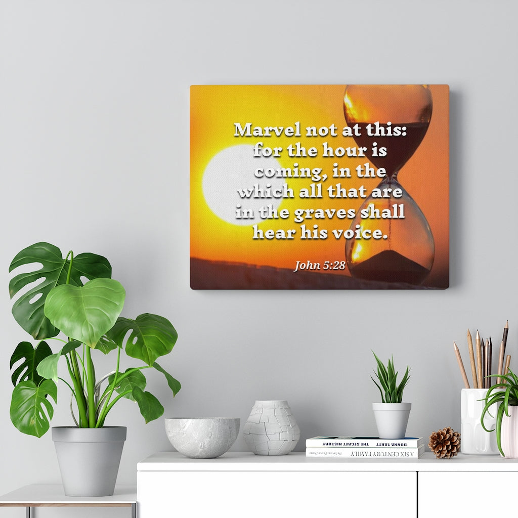 Scripture Walls Hear His Voice John 5:28 Bible Verse Canvas Christian Wall Art Ready to Hang Unframed-Express Your Love Gifts