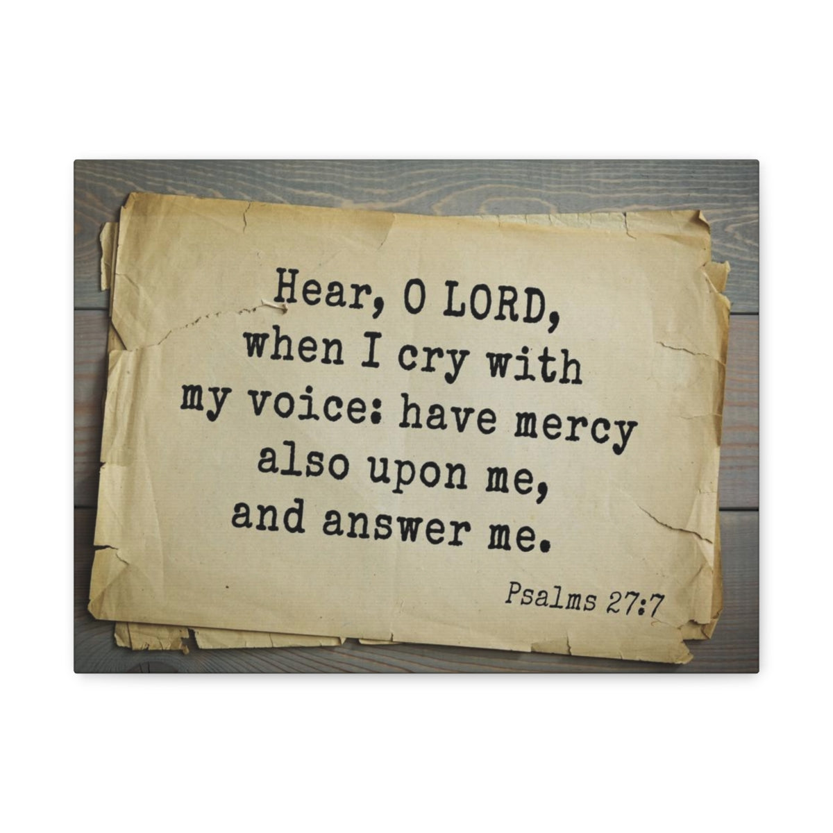 Scripture Walls Hear O Lord Psalms 27:7 Bible Verse Canvas Christian Wall Art Bible Verse Print Ready To Hang Unframed-Express Your Love Gifts