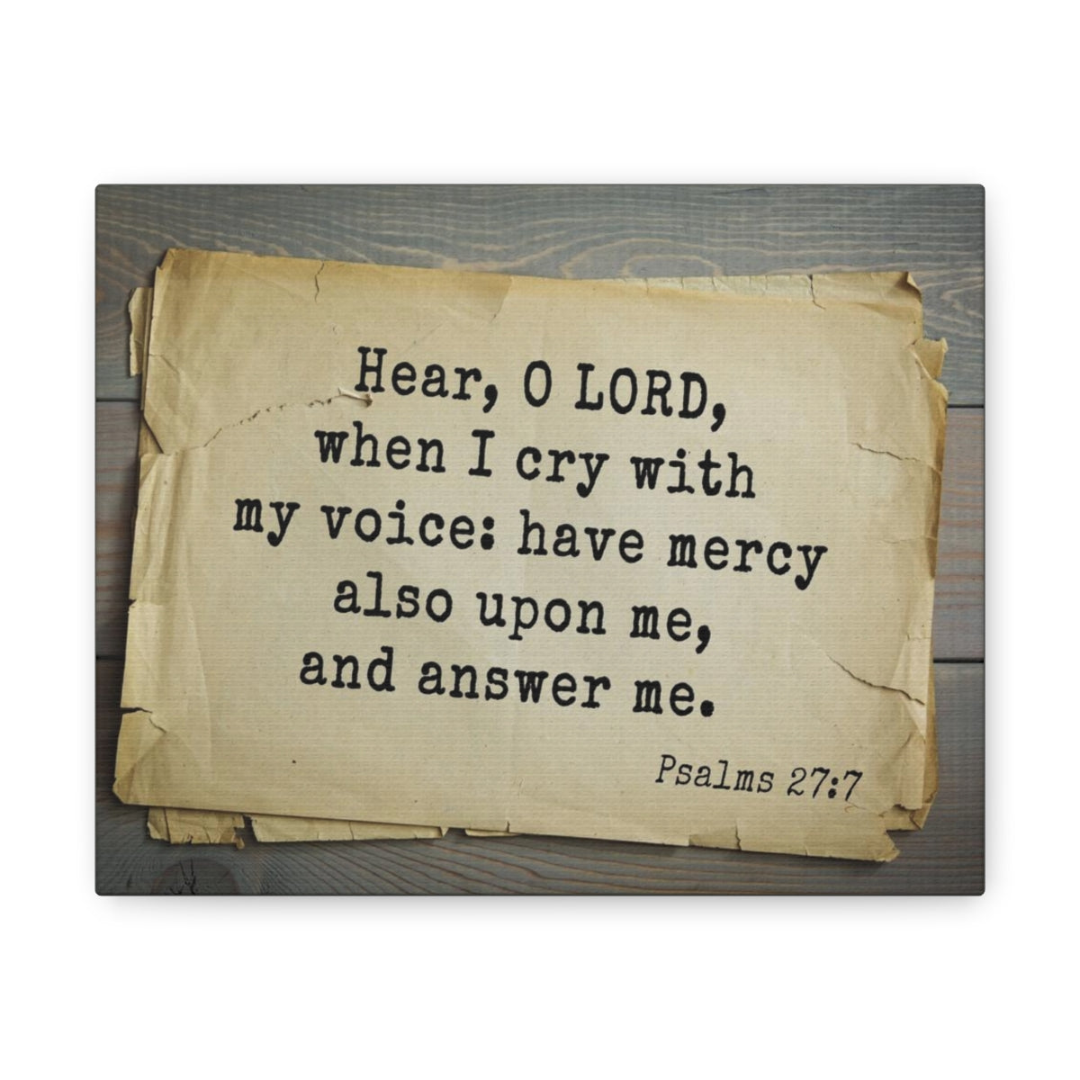 Scripture Walls Hear O Lord Psalms 27:7 Bible Verse Canvas Christian Wall Art Bible Verse Print Ready To Hang Unframed-Express Your Love Gifts