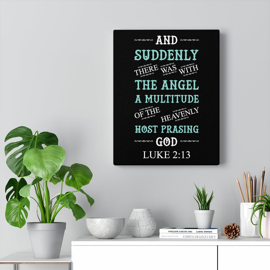 Scripture Walls Heavenly Host Luke 2:13 Bible Verse Canvas Christian Wall Art Ready to Hang Unframed-Express Your Love Gifts