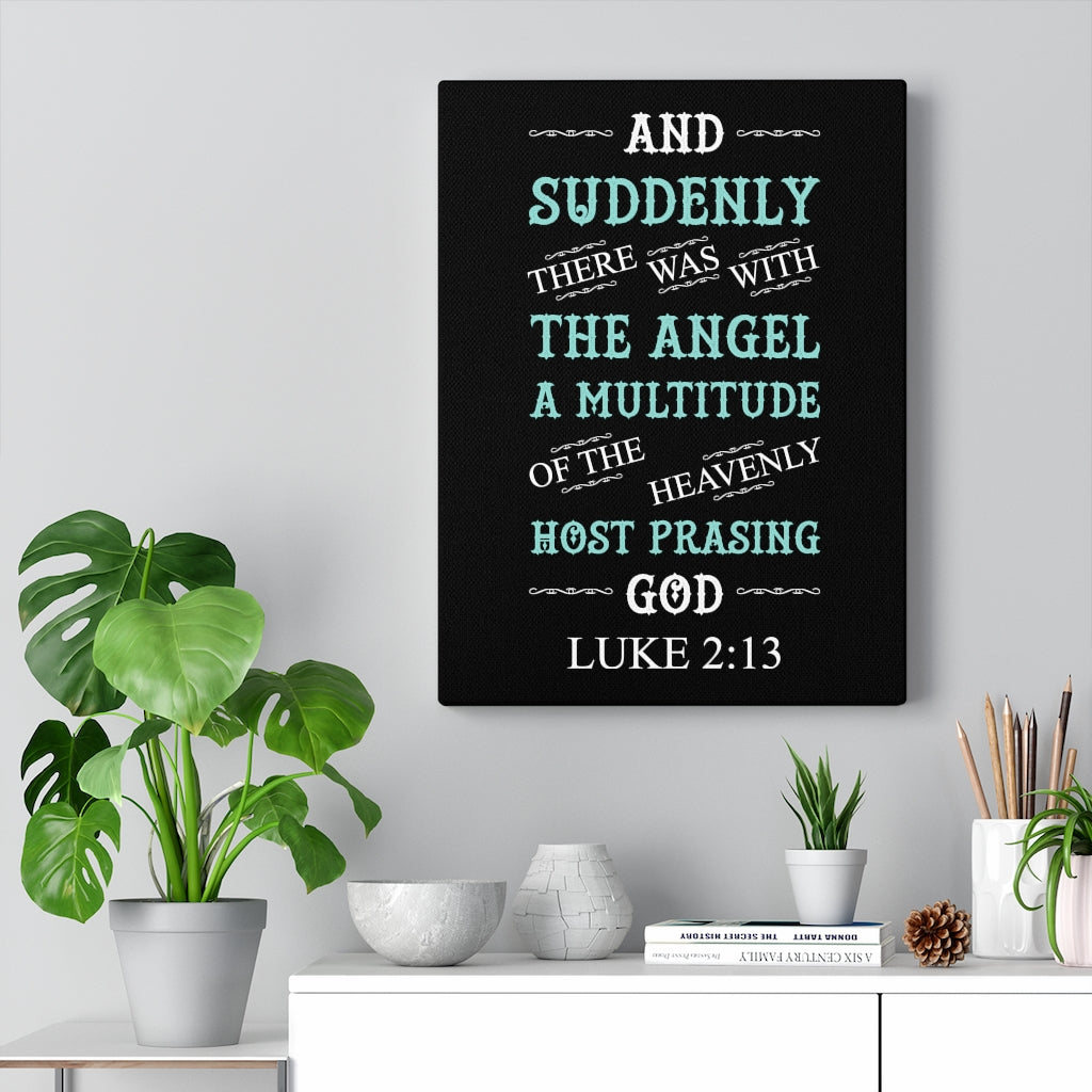 Scripture Walls Heavenly Host Luke 2:13 Bible Verse Canvas Christian Wall Art Ready to Hang Unframed-Express Your Love Gifts