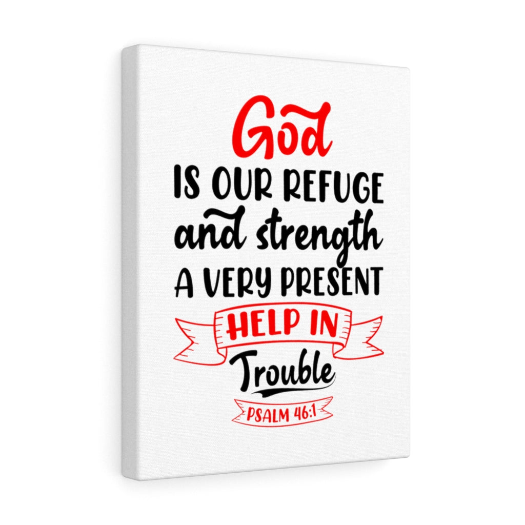 Scripture Walls Help in Trouble Psalm 46:1 Bible Verse Canvas Christian Wall Art Ready to Hang Unframed-Express Your Love Gifts