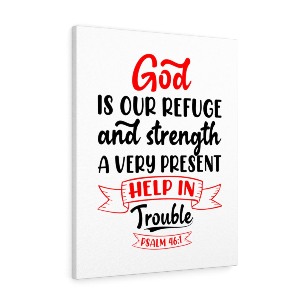 Scripture Walls Help in Trouble Psalm 46:1 Bible Verse Canvas Christian Wall Art Ready to Hang Unframed-Express Your Love Gifts
