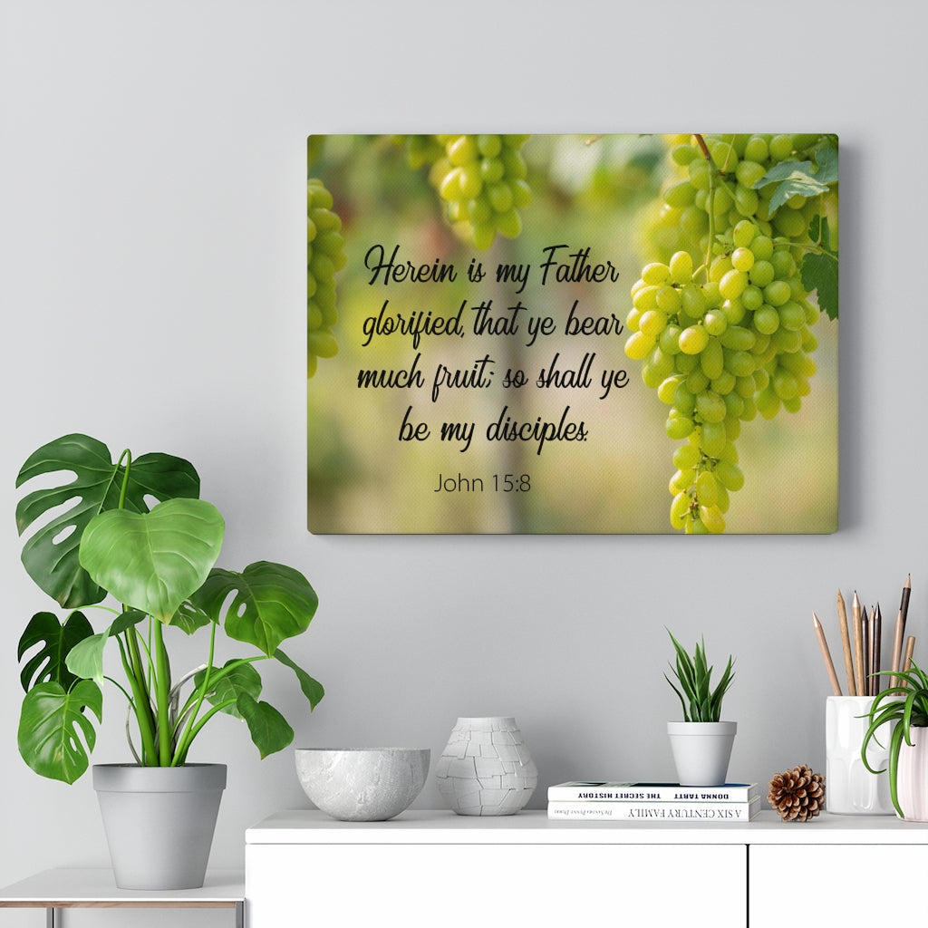 Scripture Walls Herein is My Father John 15:8 Bible Verse Canvas Christian Wall Art Ready to Hang Unframed-Express Your Love Gifts