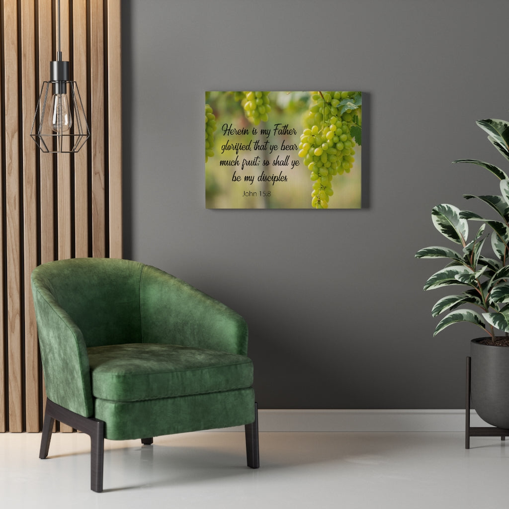 Scripture Walls Herein is My Father John 15:8 Bible Verse Canvas Christian Wall Art Ready to Hang Unframed-Express Your Love Gifts