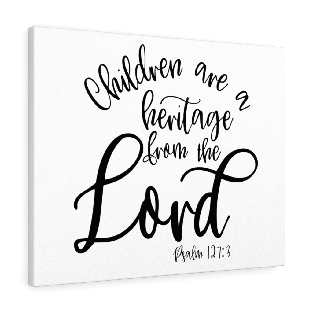 Scripture Walls Heritage From The Lord Psalm 127:3 Bible Verse Canvas Christian Wall Art Ready to Hang Unframed-Express Your Love Gifts