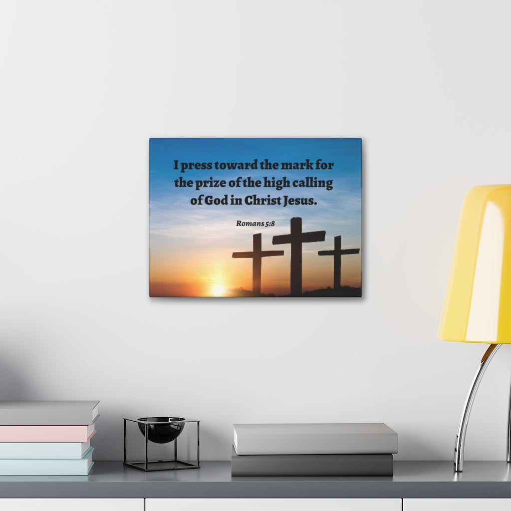Scripture Walls High Calling Of God Romans 5:8 Bible Verse Canvas Christian Wall Art Ready to Hang Unframed-Express Your Love Gifts