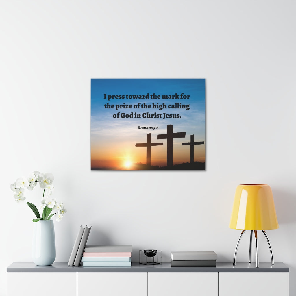 Scripture Walls High Calling Of God Romans 5:8 Bible Verse Canvas Christian Wall Art Ready to Hang Unframed-Express Your Love Gifts