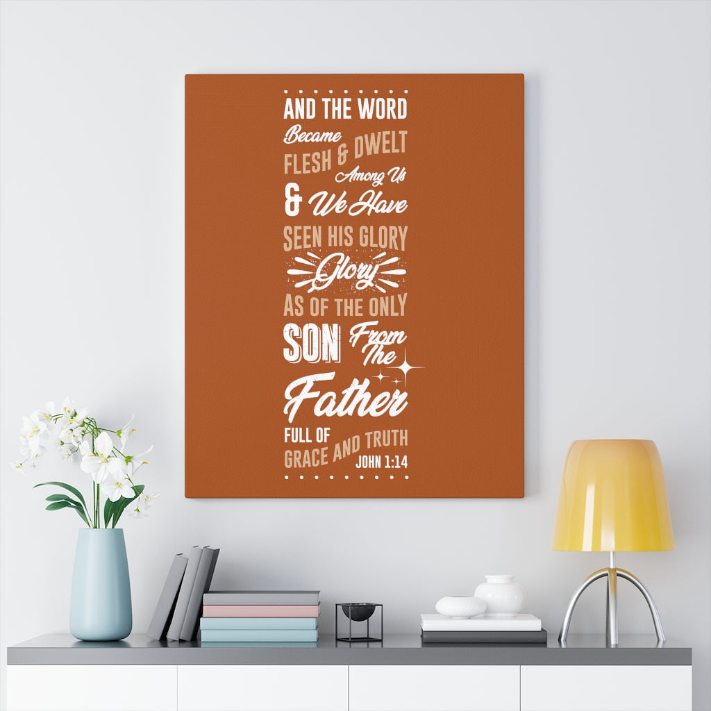 Scripture Walls His Glory John 1:14 Bible Verse Canvas Christian Wall Art Ready to Hang Unframed-Express Your Love Gifts