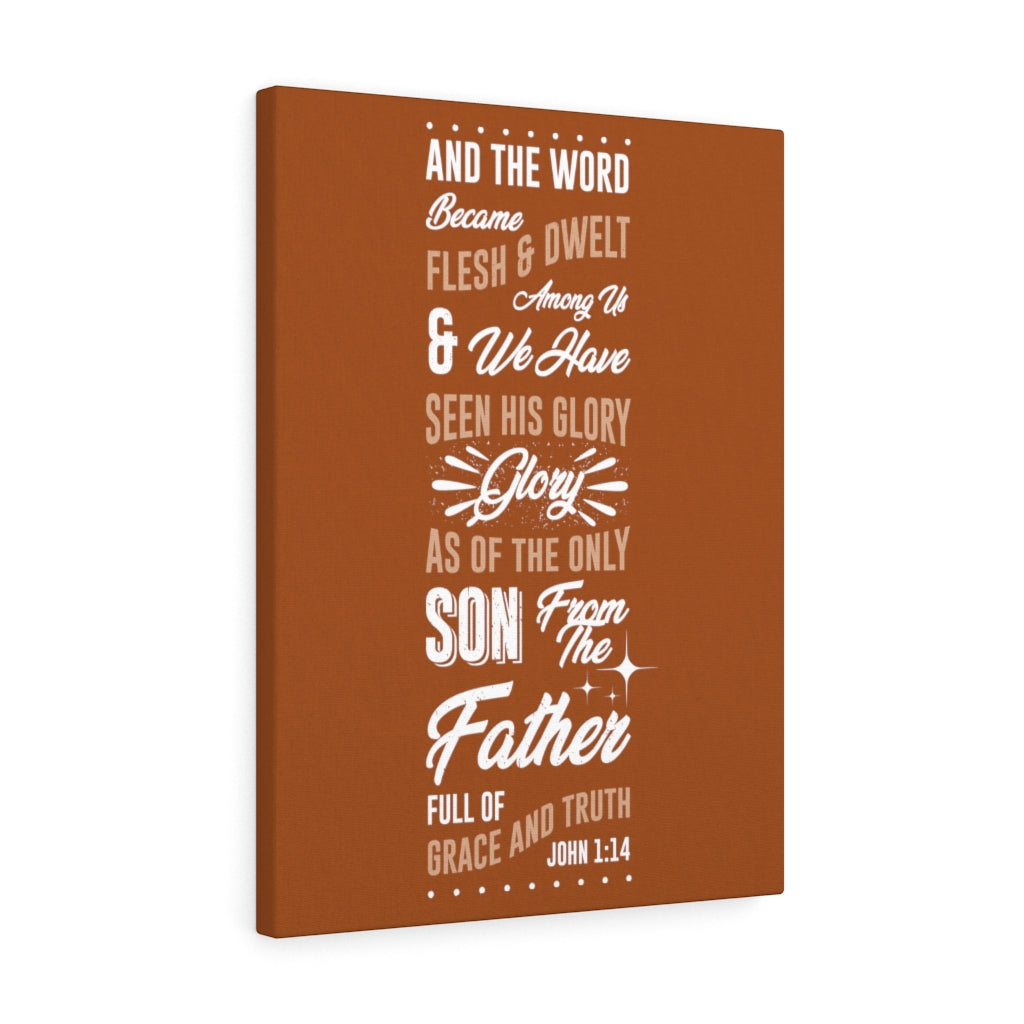 Scripture Walls His Glory John 1:14 Bible Verse Canvas Christian Wall Art Ready to Hang Unframed-Express Your Love Gifts