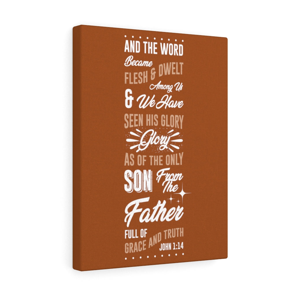 Scripture Walls His Glory John 1:14 Bible Verse Canvas Christian Wall Art Ready to Hang Unframed-Express Your Love Gifts