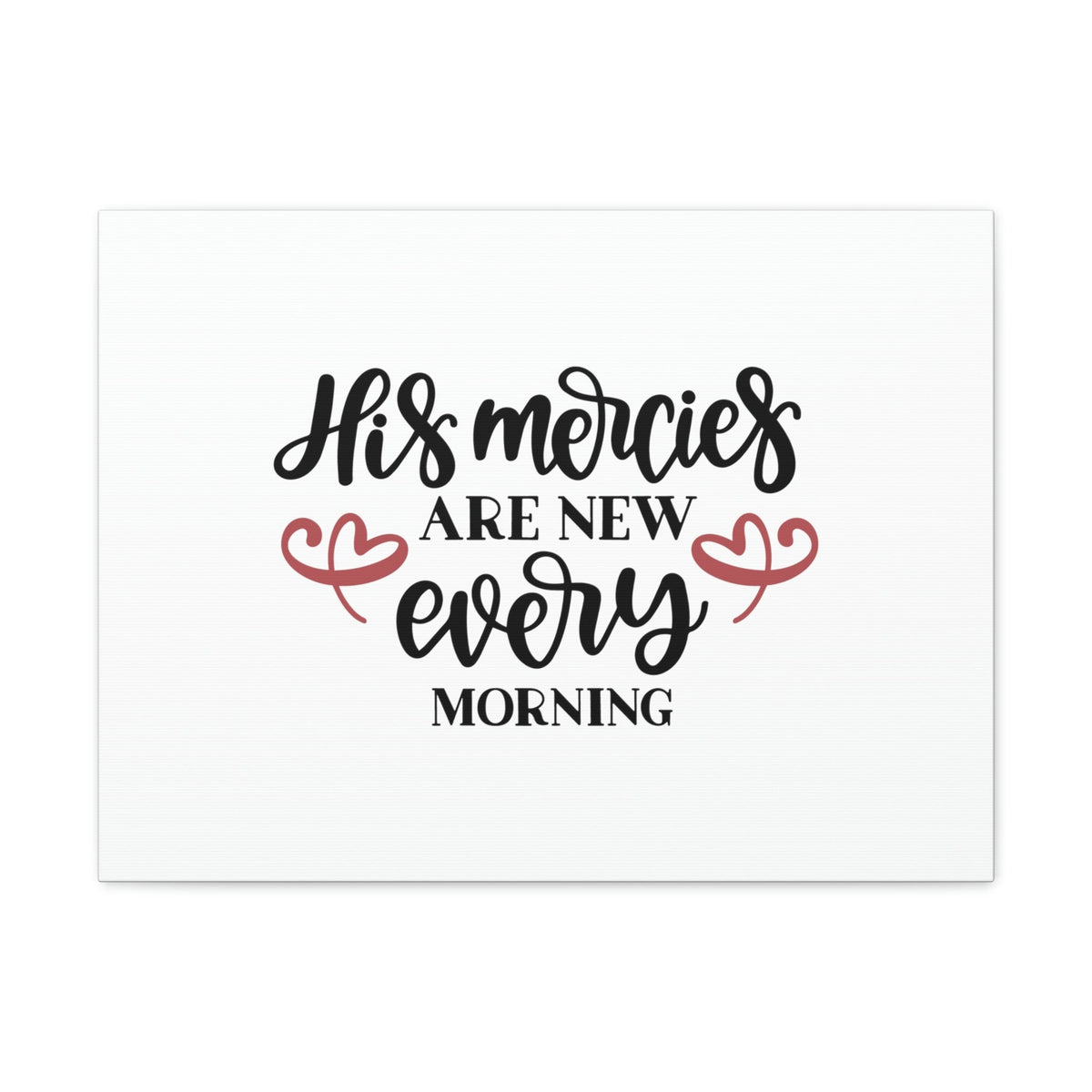 Scripture Walls His Mercies Are New Every Morning Lamentations 3:22-23 Christian Wall Art Bible Verse Print Ready to Hang Unframed-Express Your Love Gifts