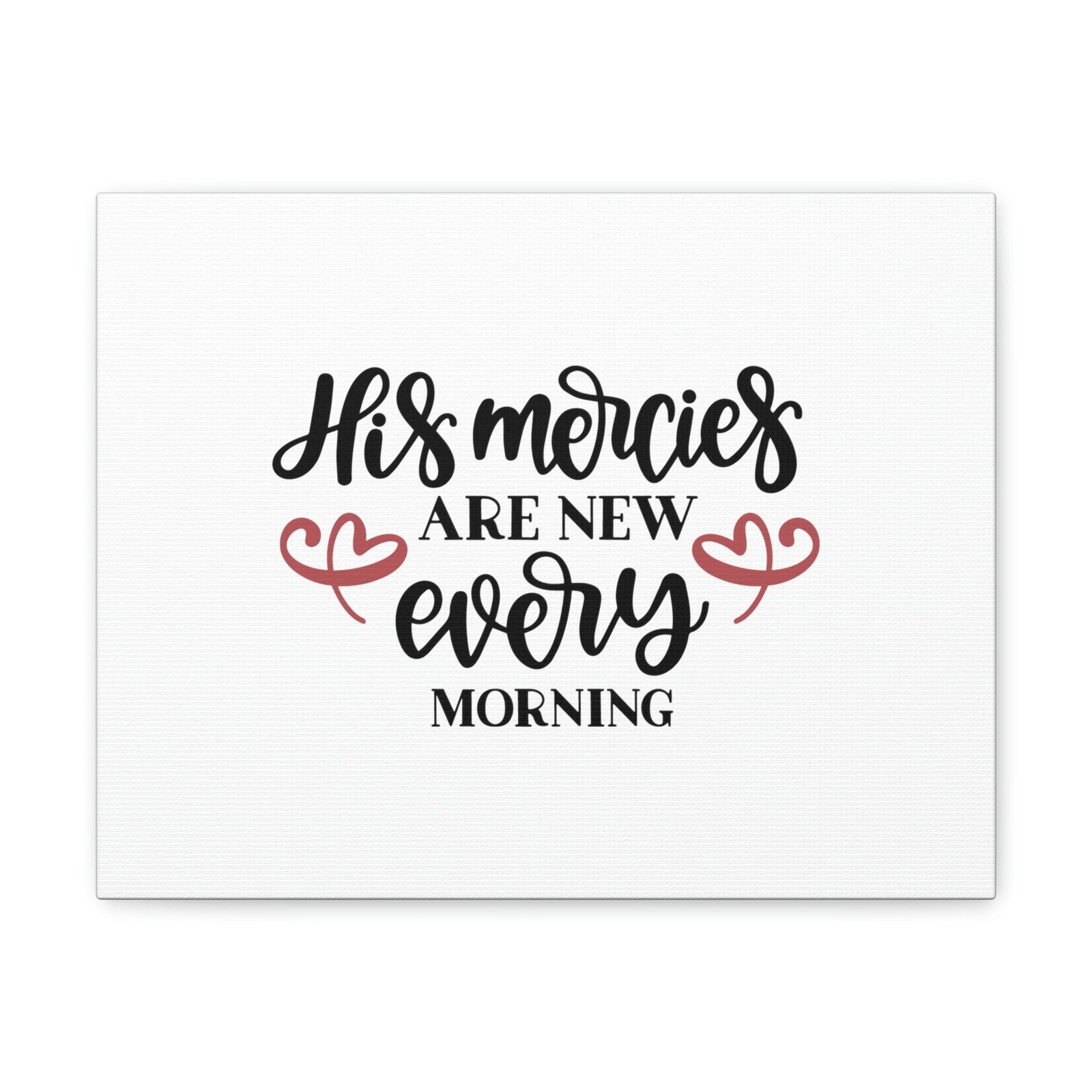 Scripture Walls His Mercies Are New Every Morning Lamentations 3:22-23 Christian Wall Art Bible Verse Print Ready to Hang Unframed-Express Your Love Gifts