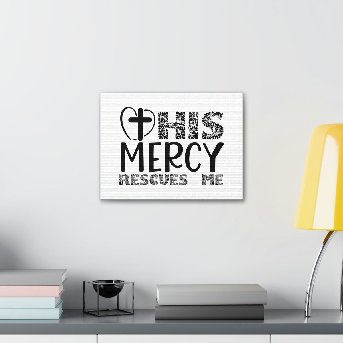 Scripture Walls His Mercy Rescues Me Isaiah 46:4 Christian Wall Art Print Ready to Hang Unframed-Express Your Love Gifts