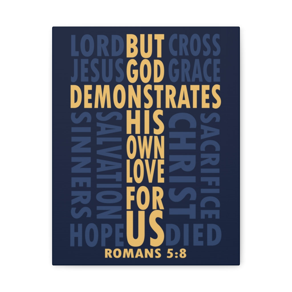 Scripture Walls His Own Love For Us Romans 5:8 Bible Verse Canvas Christian Wall Art Ready To Hang Unframed-Express Your Love Gifts