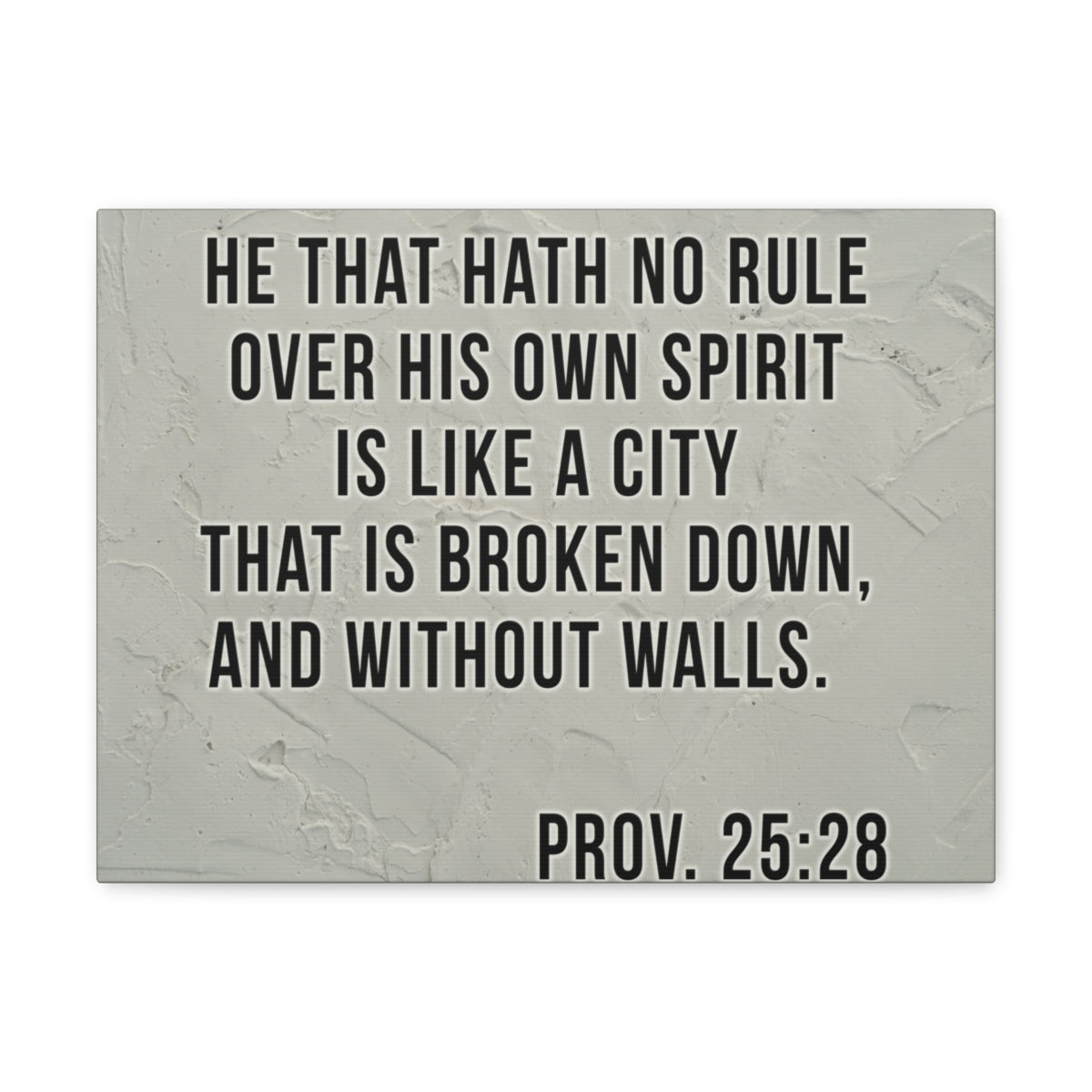Scripture Walls His Own Spirit Proverbs 25:28 Bible Verse Canvas Christian Wall Art Bible Verse Print Ready To Hang Unframed-Express Your Love Gifts
