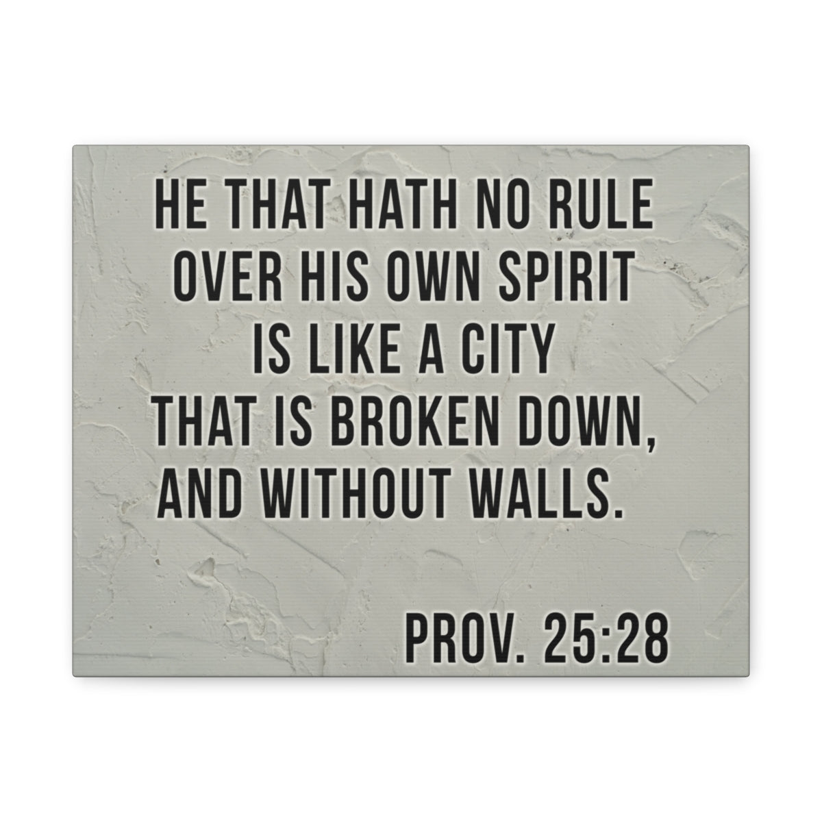 Scripture Walls His Own Spirit Proverbs 25:28 Bible Verse Canvas Christian Wall Art Bible Verse Print Ready To Hang Unframed-Express Your Love Gifts
