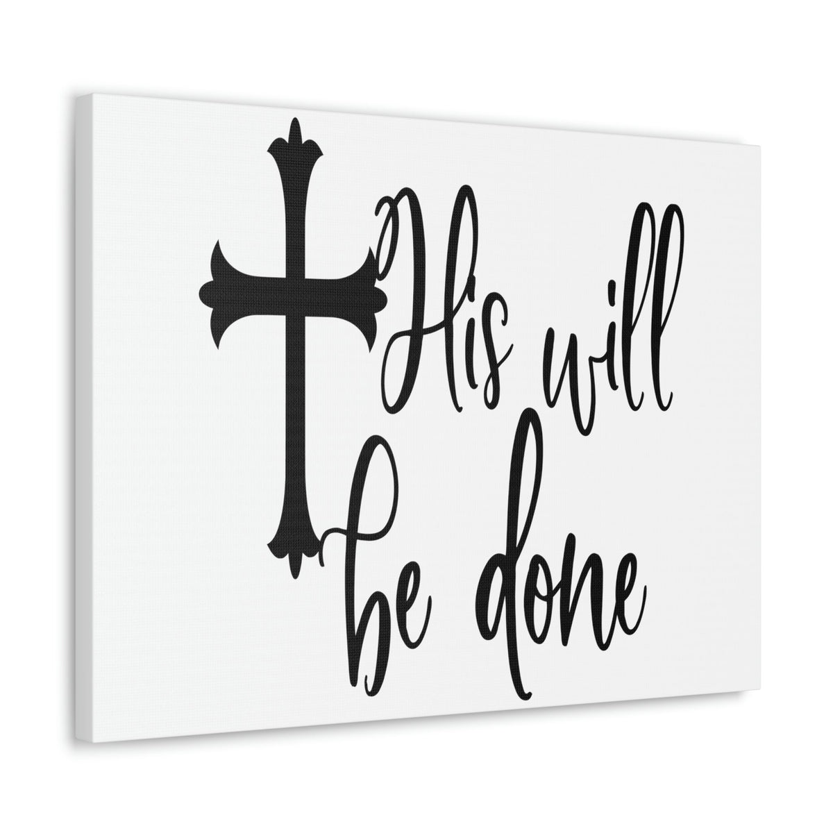 Scripture Walls His Will Be Done Matthew 6:10 Christian Wall Art Print Ready to Hang Unframed-Express Your Love Gifts
