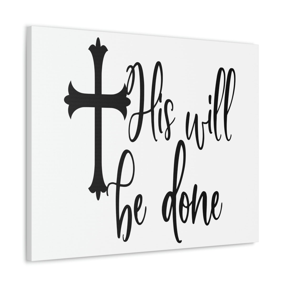 Scripture Walls His Will Be Done Matthew 6:10 Christian Wall Art Print Ready to Hang Unframed-Express Your Love Gifts