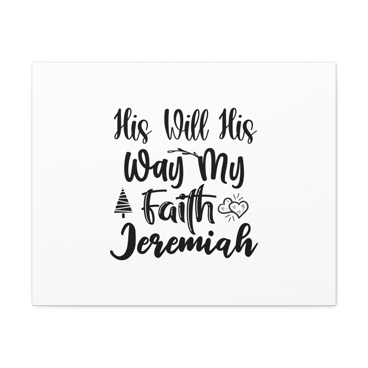 Scripture Walls His Will His Way My Faith Mark 10:52 Christian Wall Art Bible Verse Print Ready to Hang Unframed-Express Your Love Gifts