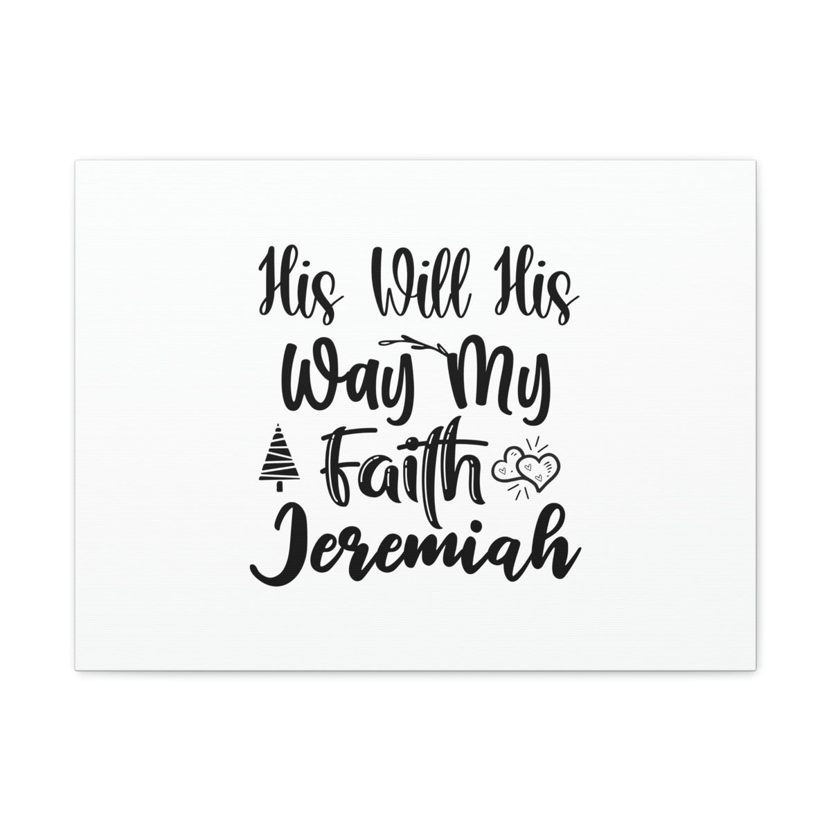 Scripture Walls His Will His Way My Faith Mark 10:52 Christian Wall Art Bible Verse Print Ready to Hang Unframed-Express Your Love Gifts