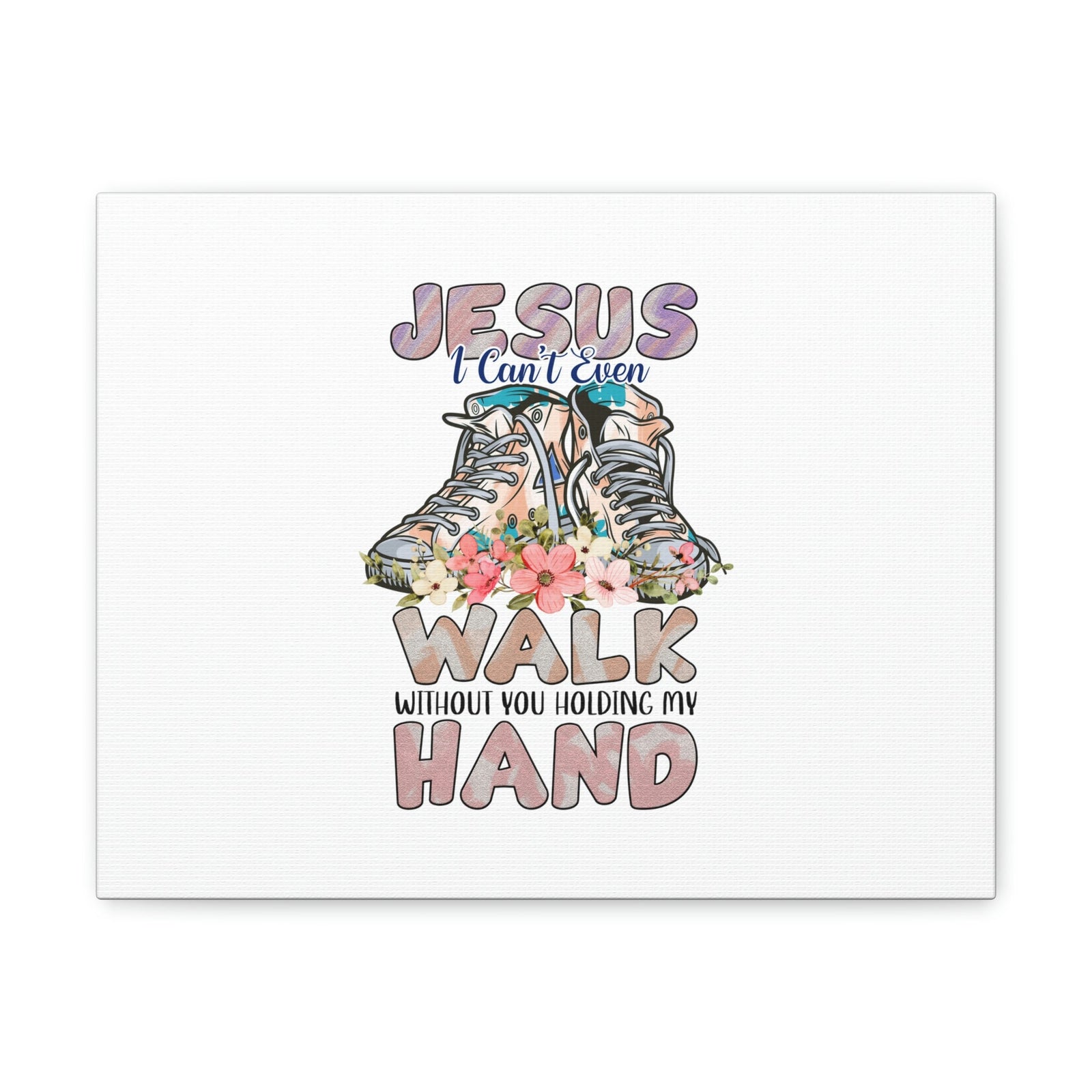Scripture Walls Holding My Hand John 14:6 Flower Sneakers Christian Wall Art Bible Verse Print Ready to Hang Unframed-Express Your Love Gifts