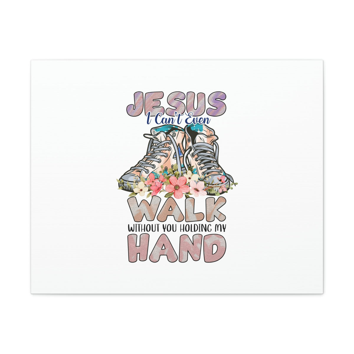 Scripture Walls Holding My Hand John 14:6 Flower Sneakers Christian Wall Art Bible Verse Print Ready to Hang Unframed-Express Your Love Gifts