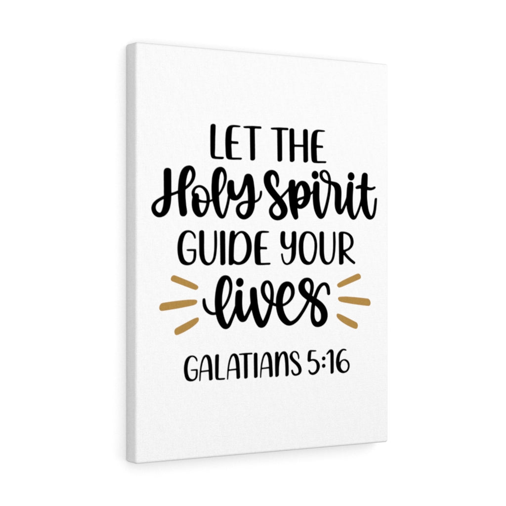 Scripture Walls Holy Spirit Guide Galatians 5:16 Bible Verse Canvas Christian Wall Art Ready to Hang Unframed-Express Your Love Gifts