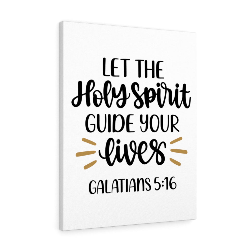 Scripture Walls Holy Spirit Guide Galatians 5:16 Bible Verse Canvas Christian Wall Art Ready to Hang Unframed-Express Your Love Gifts
