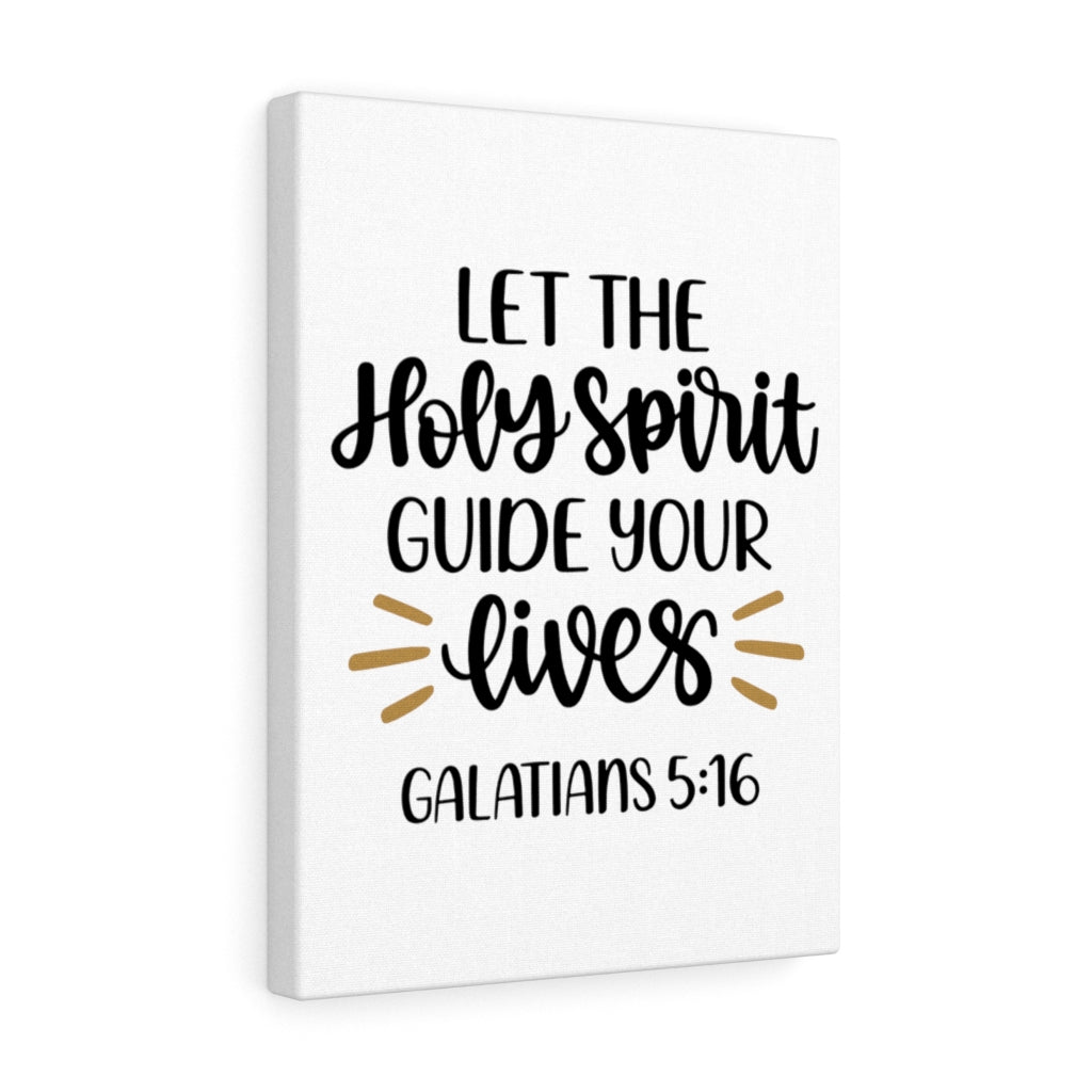 Scripture Walls Holy Spirit Guide Galatians 5:16 Bible Verse Canvas Christian Wall Art Ready to Hang Unframed-Express Your Love Gifts