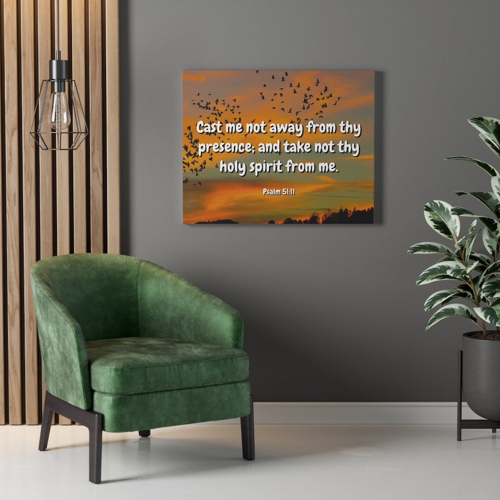 Scripture Walls Holy Spirit Psalms 51:11 Bible Verse Canvas Christian Wall Art Ready to Hang Unframed-Express Your Love Gifts