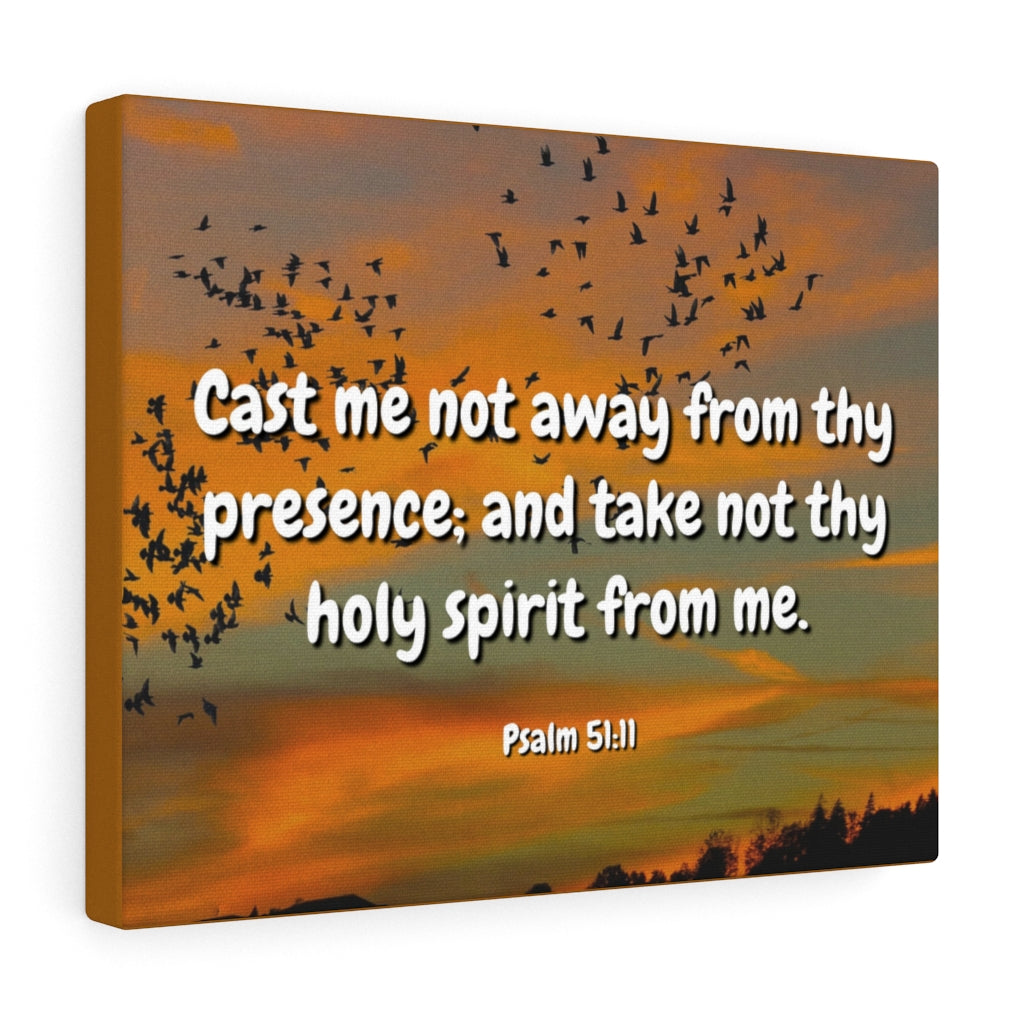 Scripture Walls Holy Spirit Psalms 51:11 Bible Verse Canvas Christian Wall Art Ready to Hang Unframed-Express Your Love Gifts
