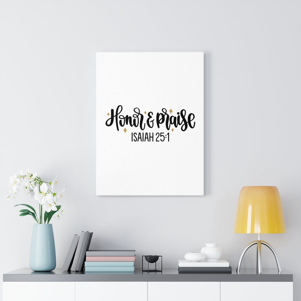 Scripture Walls Honor & Praise Isaiah 25:1 Bible Verse Canvas Christian Wall Art Ready to Hang Unframed-Express Your Love Gifts