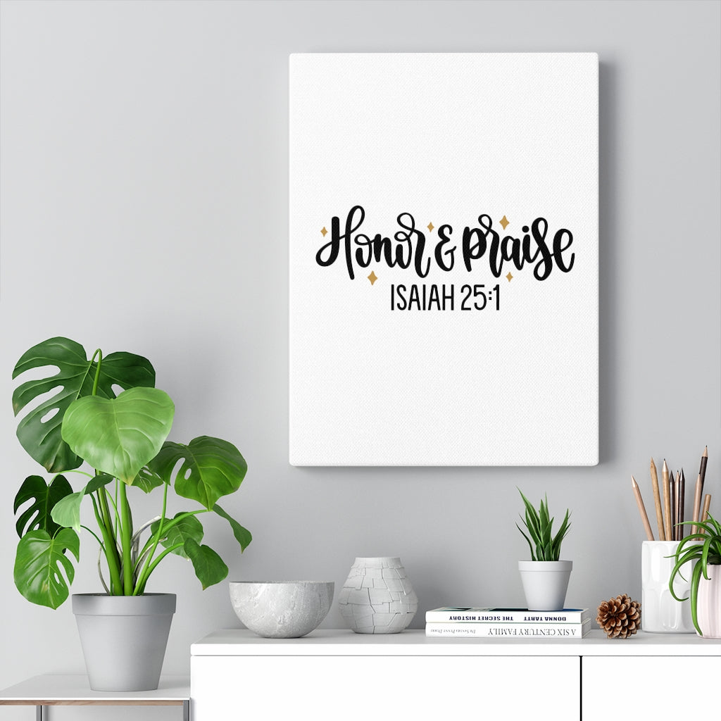 Scripture Walls Honor & Praise Isaiah 25:1 Bible Verse Canvas Christian Wall Art Ready to Hang Unframed-Express Your Love Gifts