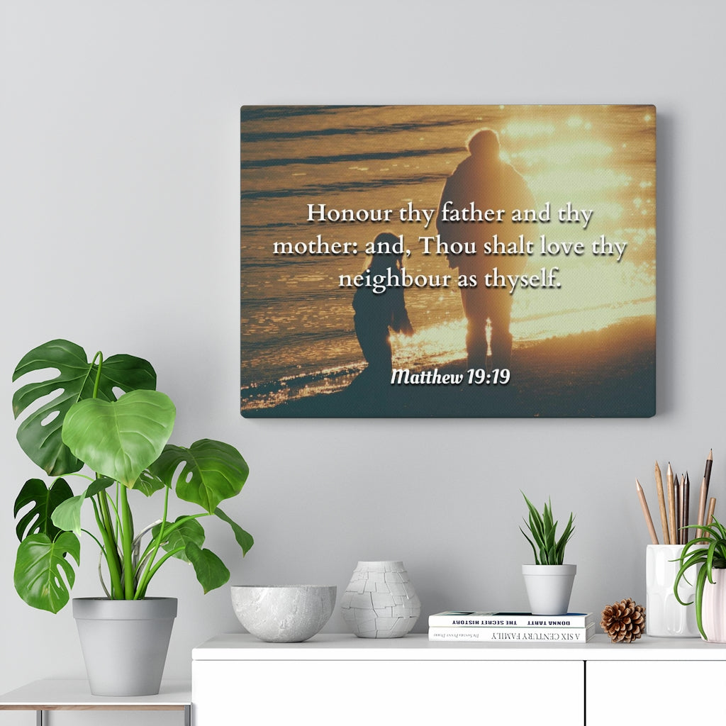 Scripture Walls Honour Matthew 19:19 Bible Verse Canvas Christian Wall Art Ready to Hang Unframed-Express Your Love Gifts