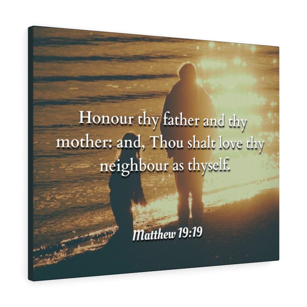 Scripture Walls Honour Matthew 19:19 Bible Verse Canvas Christian Wall Art Ready to Hang Unframed-Express Your Love Gifts