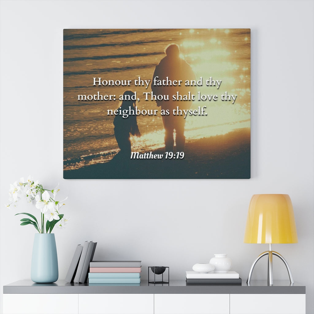 Scripture Walls Honour Matthew 19:19 Bible Verse Canvas Christian Wall Art Ready to Hang Unframed-Express Your Love Gifts