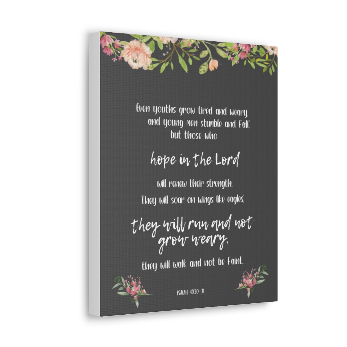Scripture Walls Hope In The Lord Isaiah 40:30-31 Floral Bible Verse Canvas Christian Wall Art Ready to Hang Unframed-Express Your Love Gifts