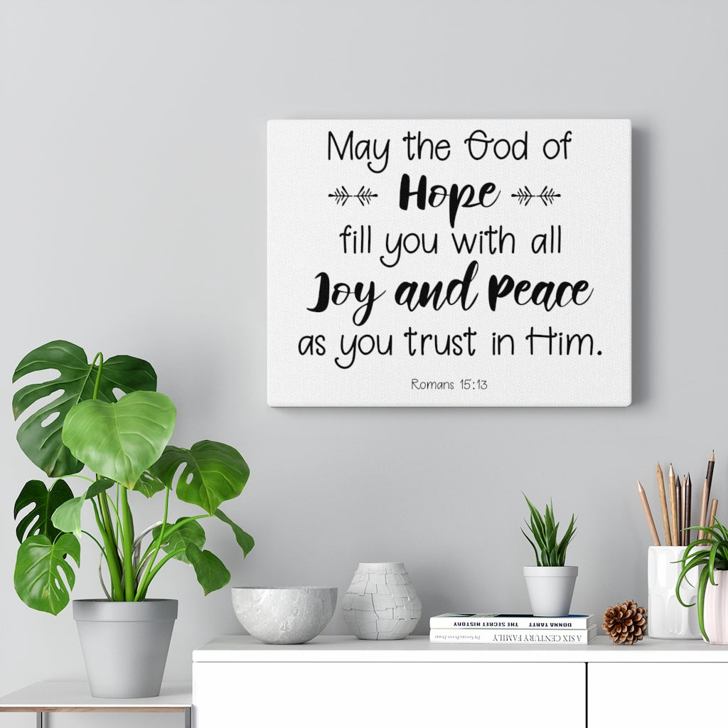 Scripture Walls Hope Joy And Peace Romans 15:13 Bible Verse Canvas Christian Wall Art Ready to Hang Unframed-Express Your Love Gifts