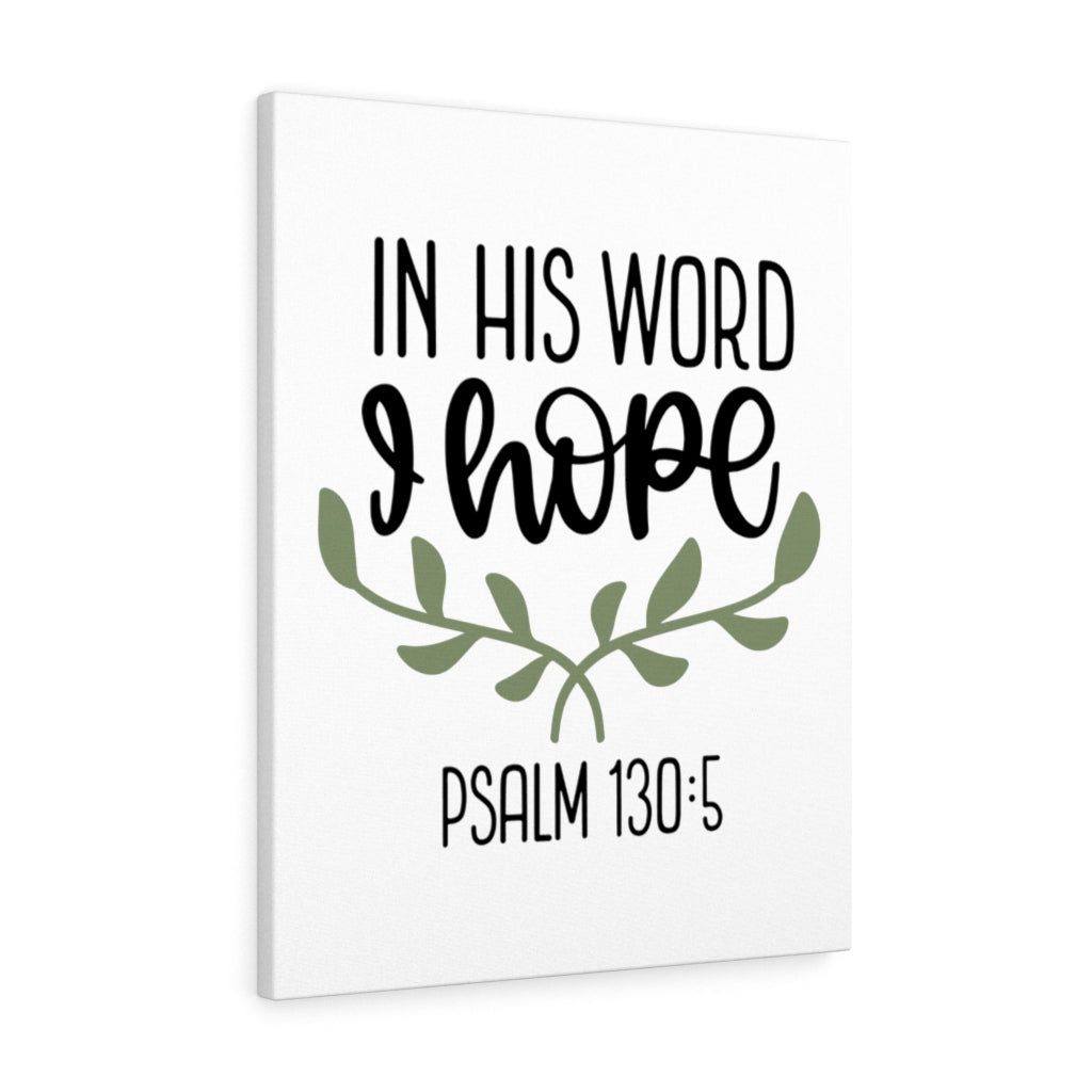 Scripture Walls Hope Psalm 130:5 Bible Verse Canvas Christian Wall Art Ready to Hang Unframed-Express Your Love Gifts