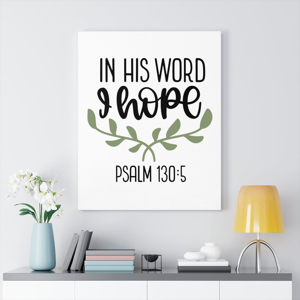 Scripture Walls Hope Psalm 130:5 Bible Verse Canvas Christian Wall Art Ready to Hang Unframed-Express Your Love Gifts
